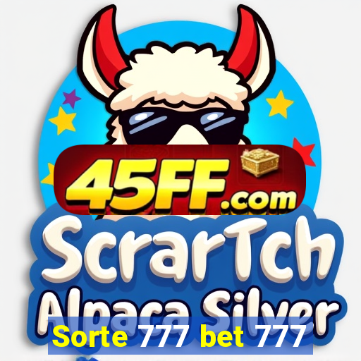 Sorte 777 bet 777